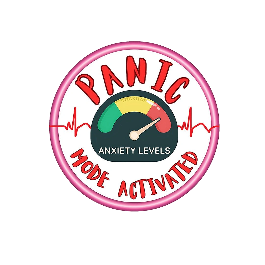 Panic Mode Activated Sticker